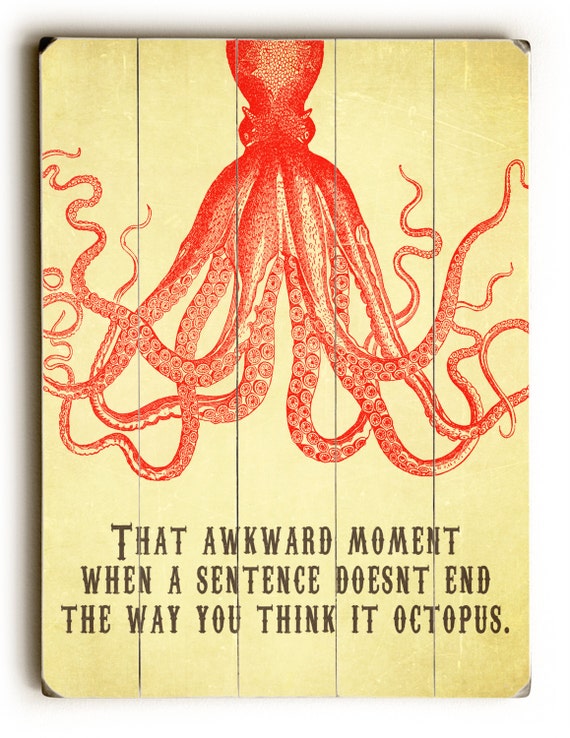 Wooden Sign, Octopus Print, Bathroom Art, Wall Hanging, Inspirational Sign, Vintage Sign, Wall Art, Distressed Wood Sign, Bathroom Decor