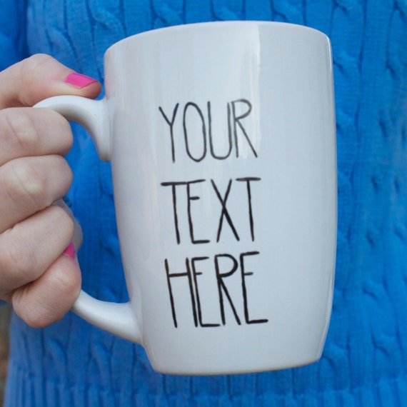 Custom Quote Mug // Personalized Coffee Mug // Quote Mug