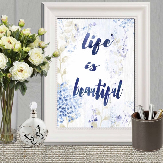 Life is beautiful print Watercolor floral wall art by DorindaArt