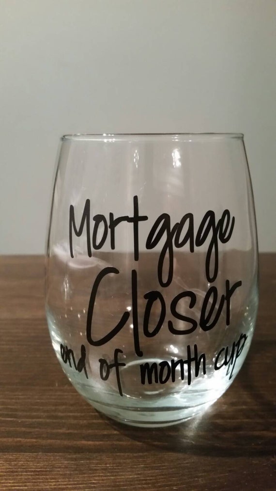 Mortgage Closer End of Month Cup