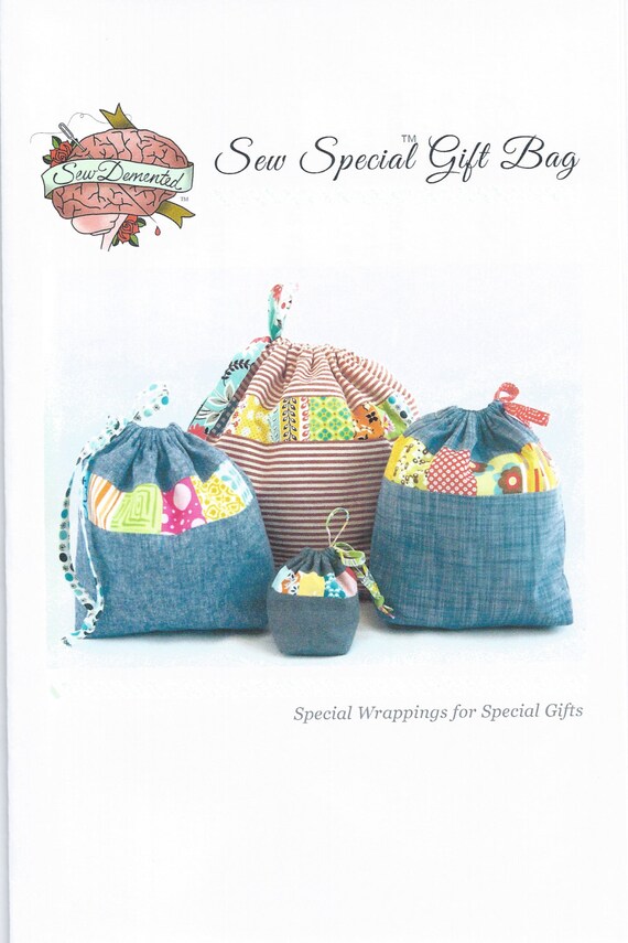 Sew Special Gift Bag Pattern Sewing Pattern Sew Demented