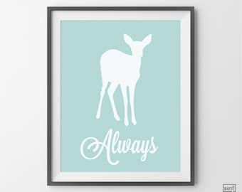 Harry Potter Always Poster, Harry Potter Print, Deathly Hallows Print, Nursery Decor, Harry Potter quote, Harry Potter Nursery Art