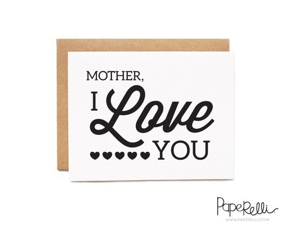 Mother's Day Card - Mother, I Love You