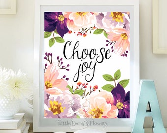 Choose joy print Teen Room Decor digital print  Inspirational  Print Quote Print Dorm wall art Motivational Art Joy Quote Print ID92-93
