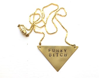 Stamped Metal Triangle Pendant Necklace: Phish Song - "Funky Bitch"