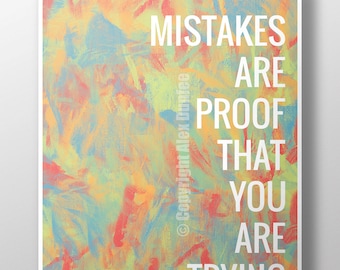 16x20 Mistakes Are Proof That You Trying 16x20 Mistakes Are Proof That You Trying
