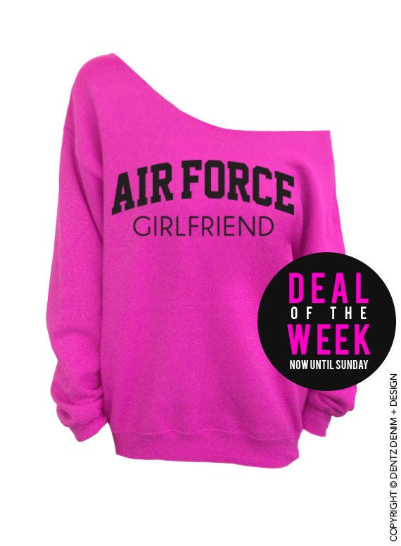 air force girlfriend sweatshirt