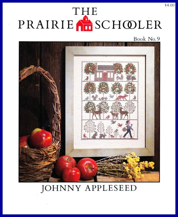 Vintage JOHNNY APPLESEED No. 9 Prairie Schooler Cross Stitch