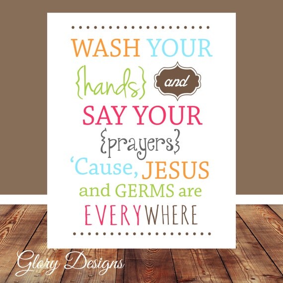 Candid image pertaining to wash your hands and say your prayers printable Insane image regarding wash your hands and say your prayers printable