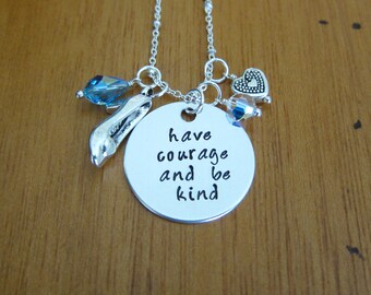Have courage and be kind, necklace. Princess necklace. Silver colored, Swarovski Elements, for women or girls. Have courage & be kind gift.