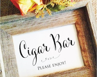 Cigar Bar Sign Wedding Cigars sign (Frame NOT included)