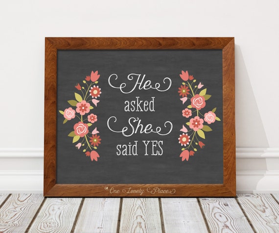 Items similar to He asked, she said yes - romantic print on chalkboard ...