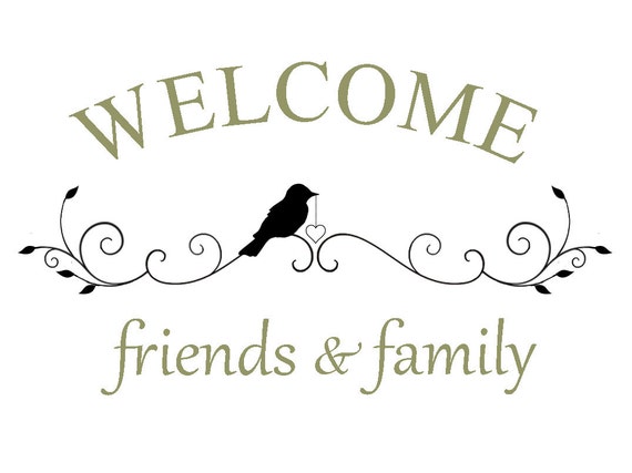 Free Free 348 Welcome Family And Friends Svg SVG PNG EPS DXF File