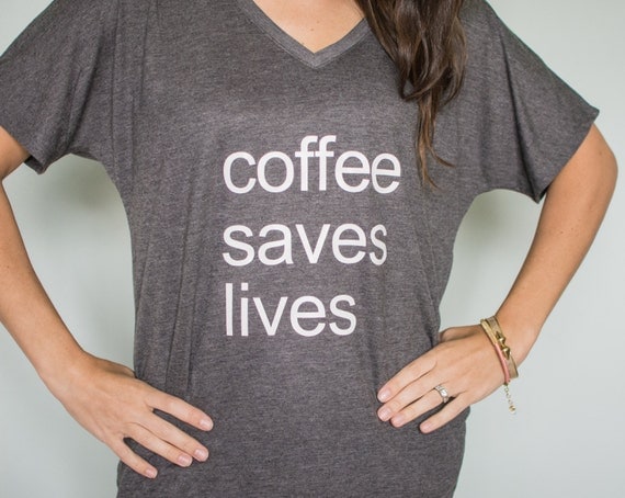 Download Items similar to Coffee Saves Lives Graphic Tee Print T ...