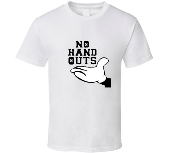 Items similar to No Handouts T Shirt Get Money T Shirt Dollar Sign ...