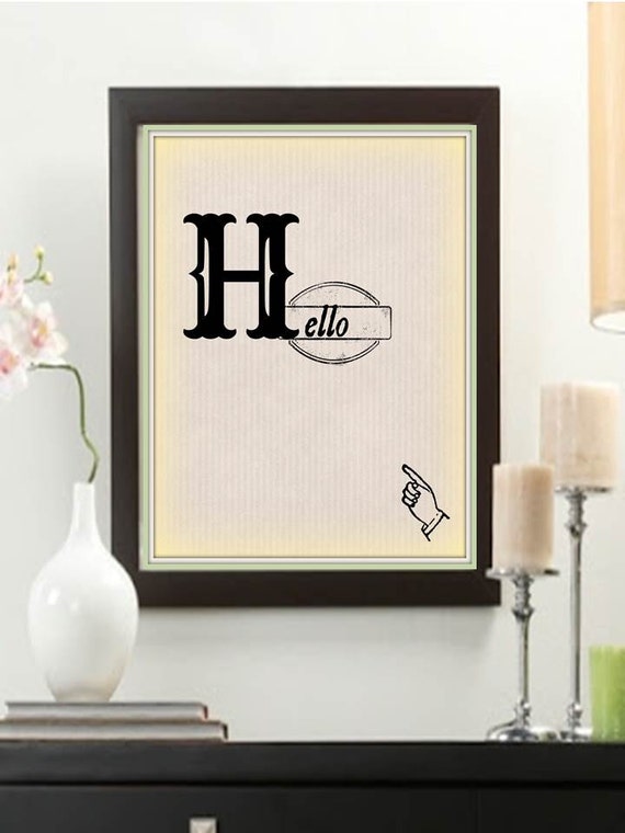 Items similar to Hello Digital Art Print Poster 8 x 10 Downloadable Wall Decor Home Decor on Etsy