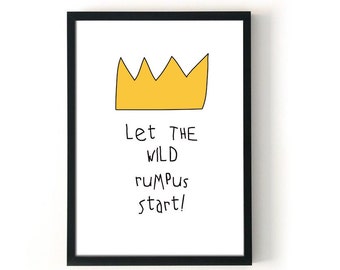 Where the wild things are print ALL SIZES wild rumpus start,kids nursery bedroom wall art decor, inspirational print for kids,Maurice Sendak