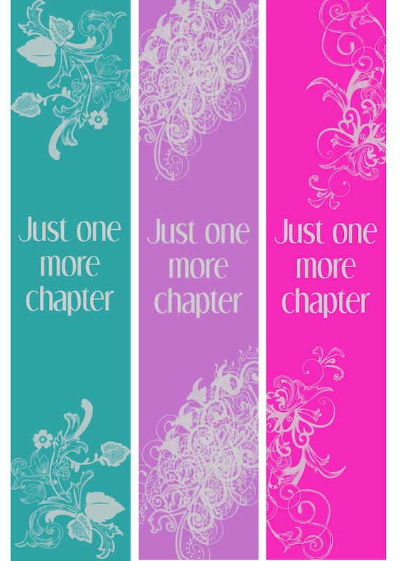 Download Just One More Chapter Printable Bookmark 3 Colors
