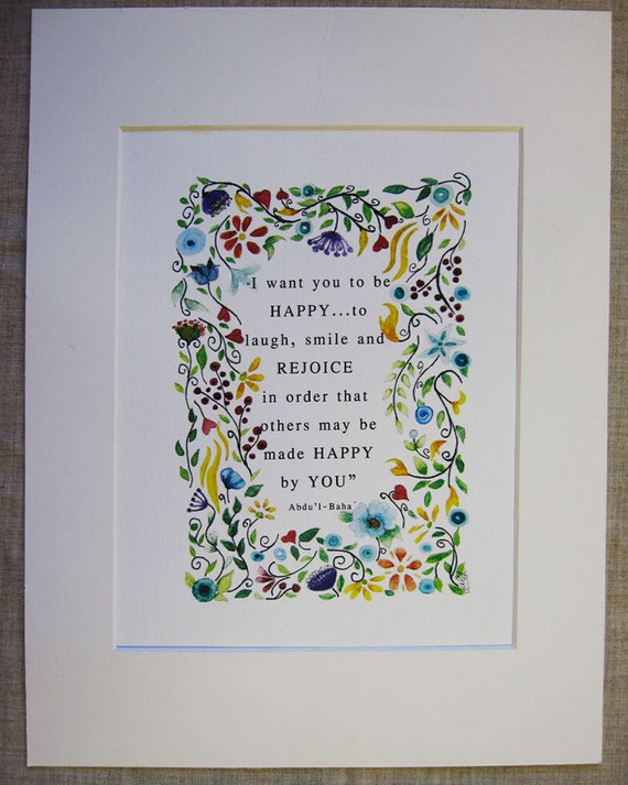 Baha'i Quote I want you to be happy to
