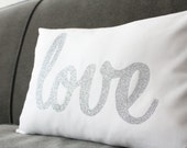 Silver Glitter Love Pillow - Valentine Pillow- Valentine Decoration - Home and Living / Decor and Housewares - by Honey Pie Design