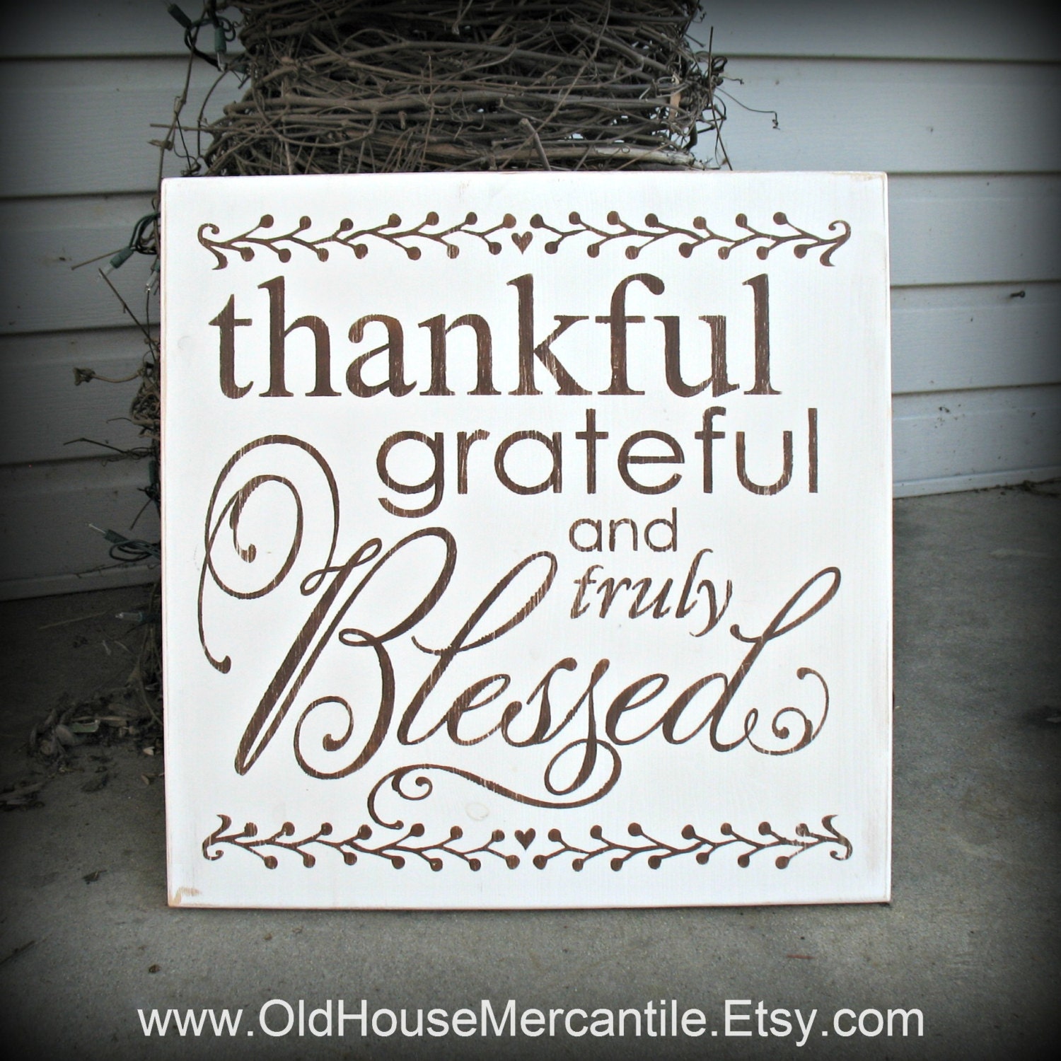 Thankful Grateful and Truly Blessed by OldHouseMercantile