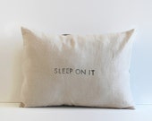 natural linen pillow cover // 12 x 16 throw pillow // word pillow sleep on it // quote pillow // linen lumbar pillow // pillow with saying