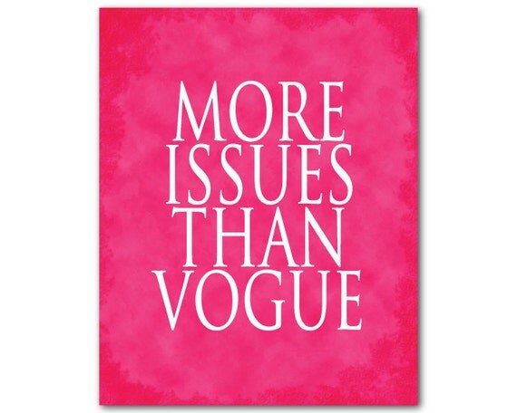 More issues than vogue Word Art Typography Print Wall