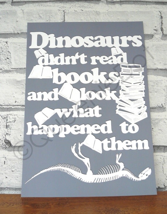 Dinosaurs Didn t Read Books Print Of An Original By QueenieDot dinosaurs-didn-t-read-books-print-of-an-original-by-queeniedot
