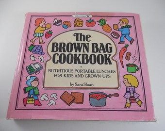 The Brown Bag Lunch Cookbook by Miriam Jacobs