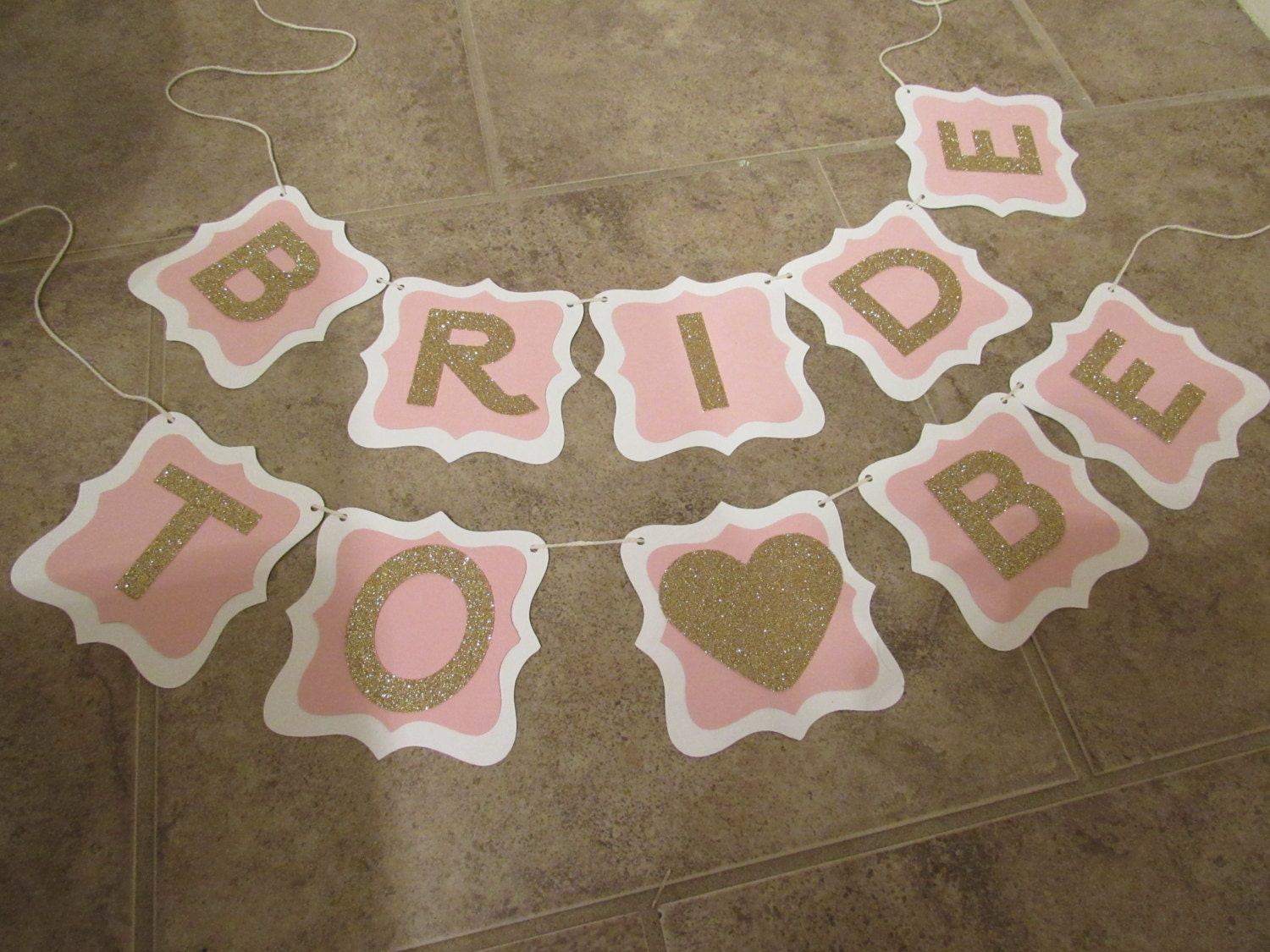 Bride to Be Banner/Pink and Gold Bride to Be Banner/ Glitter