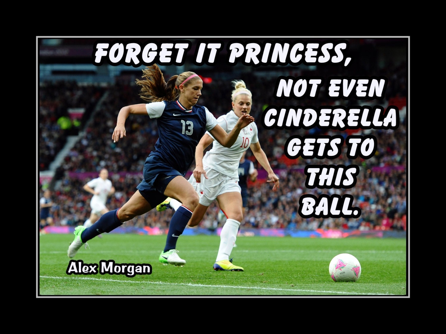 Alex Morgan Inspirational Quotes. QuotesGram