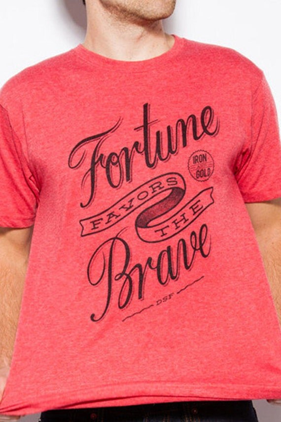 is it fortune favors the brave or the bold