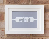 Roll With It - Gicleé Print