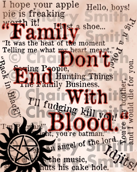 Items similar to Supernatural "Family Don't End With Blood" fan art