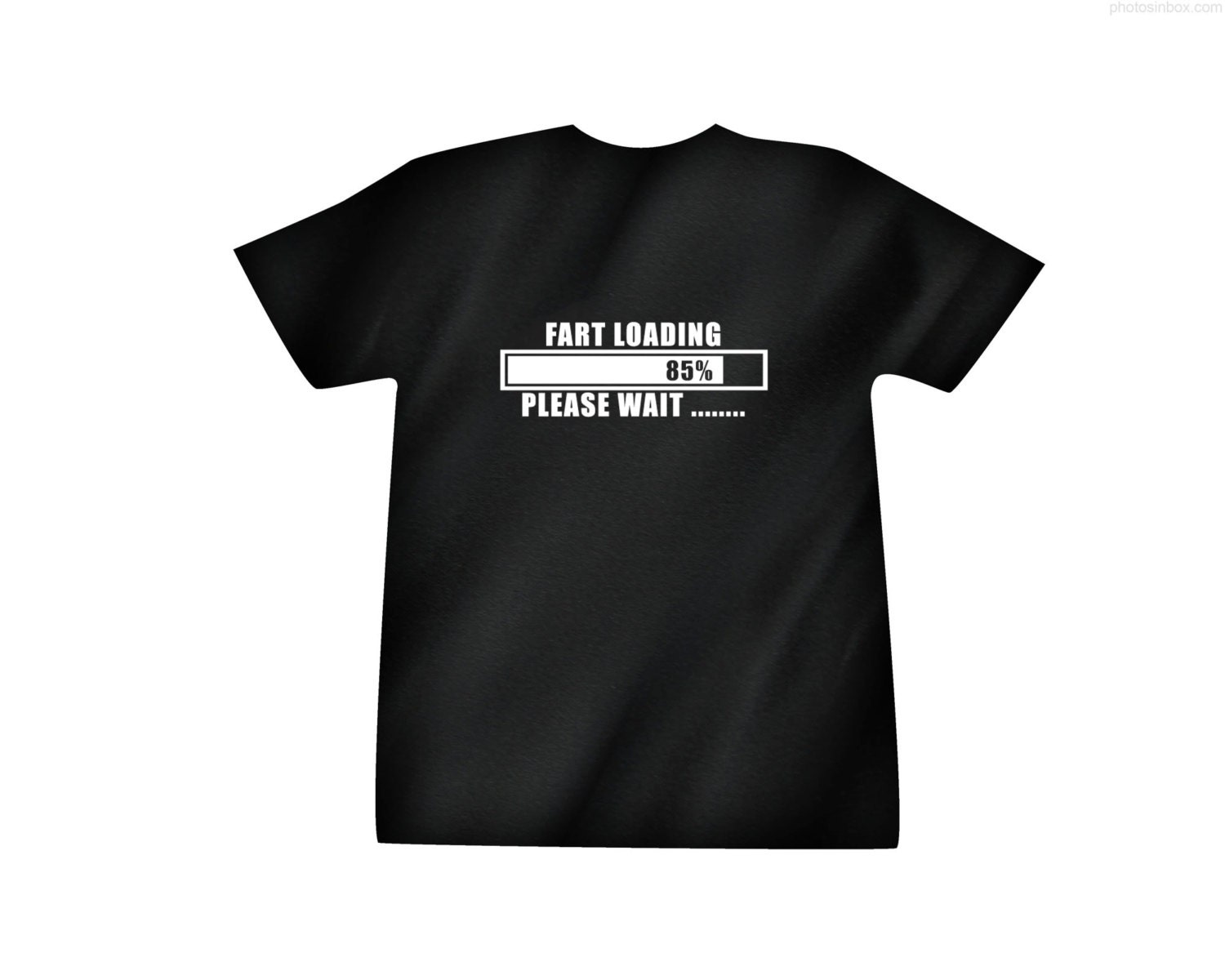 fart loading please wait t shirt