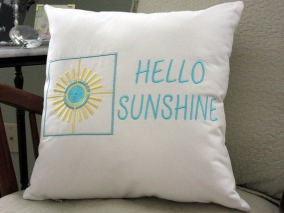 Embroidered Pillow Decorative Pillow Hello Sunshine Sayings