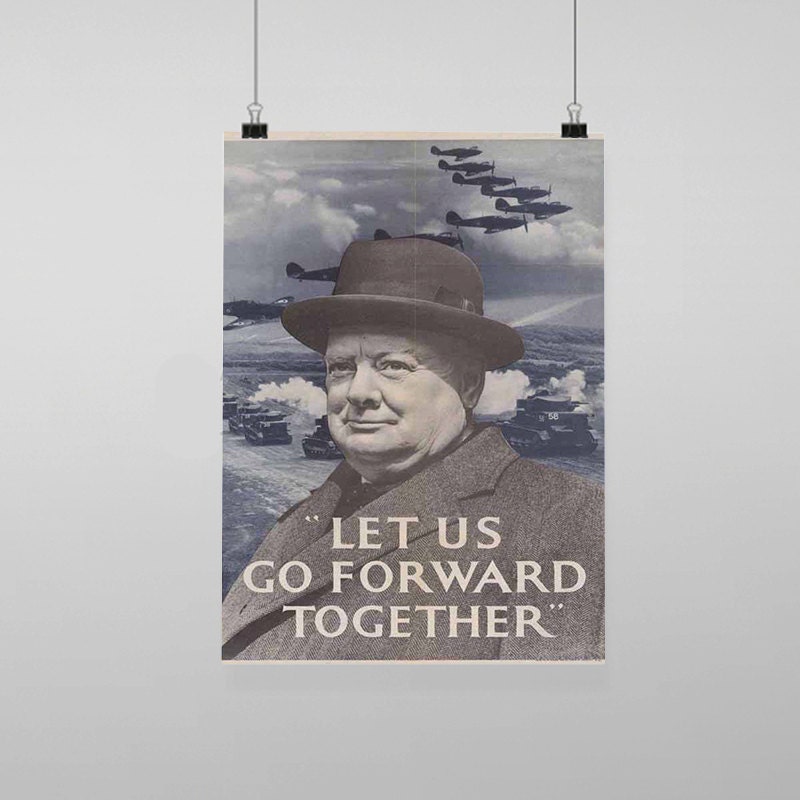 Let Us Go Forward Winston Churchill Propaganda World War