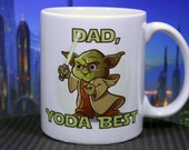 CUSTOMIZABLE Dad Yoda Best or Mom Yoda Best Cute Funny Star Wars Inspired Mug