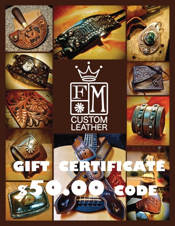 Gift Certificate - 50 Dollars - leather cuff bracelet watch belt guitar strap- Let them choose! Mataradesign by Freddie Matara