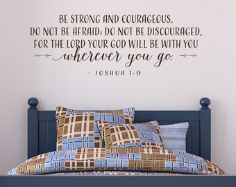 Be strong and courageous... - vinyl wall decal quote vinyl lettering decal