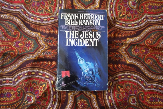 The Jesus Incident by Frank Herbert The Jesus Incident by Frank Herbert