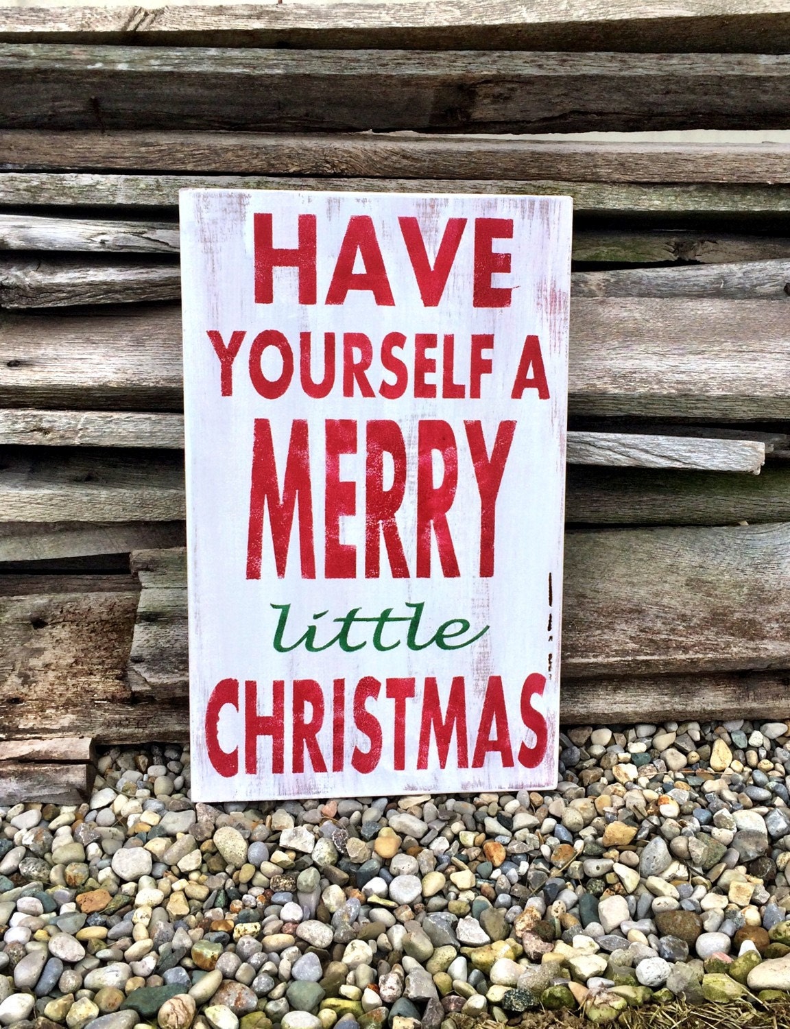 Have Yourself A Merry Little Christmas Sign Christmas SIgn