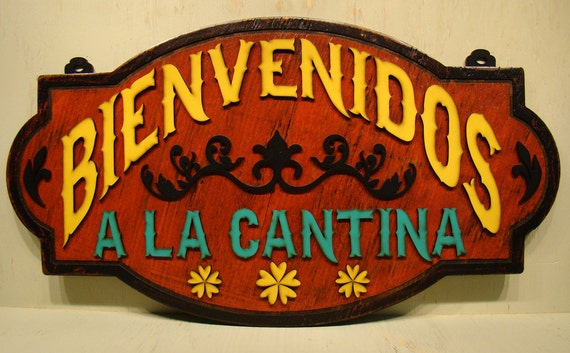 Bienvenidos a la Cantina Rustic Sign Vintage Sign Welcome