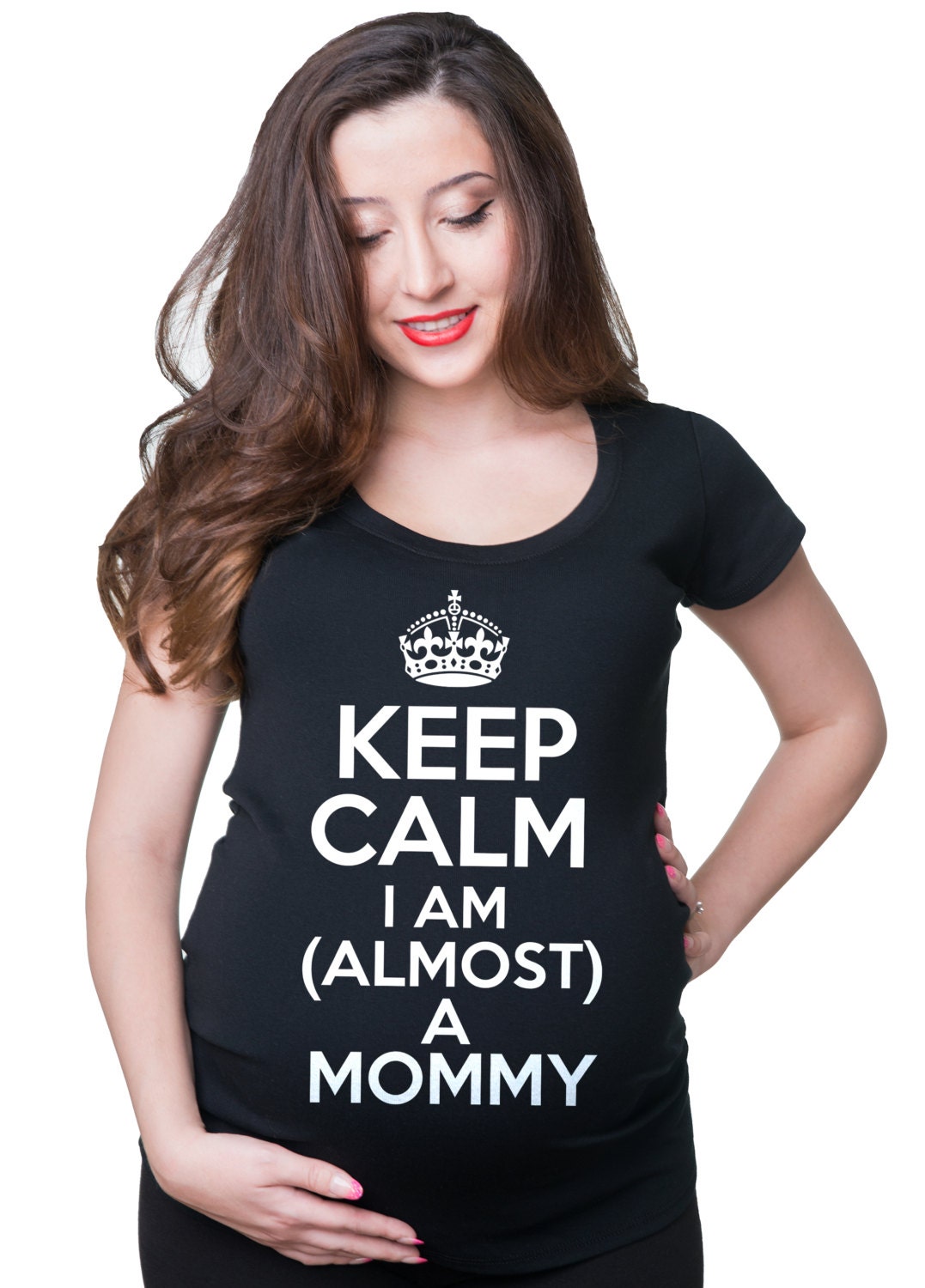 Keep Calm I Am ALMOST A Mommy T-Shirt Maternity Top Baby