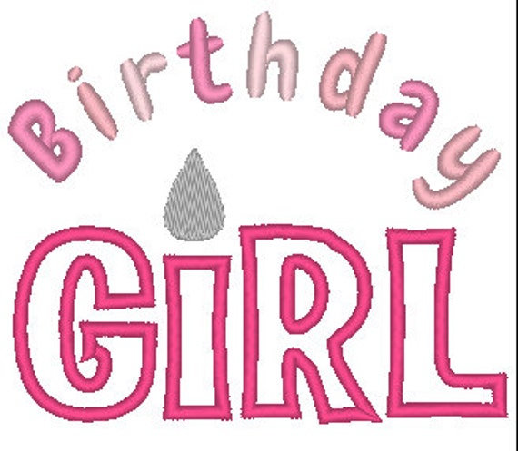 Birthday Girl embroidery design Birthday girl applique