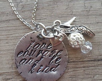 New Cinderella Inspired,"Have Courage and be Kind " Necklace