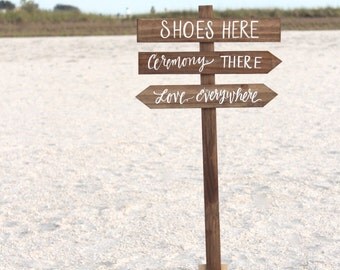 Shoes Here Vows There Love Everywhere Sign, Rustic Wedding Signs, Beach Wedding Signs, 3 Piece Set, Directional Signs