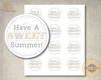This is a photo of Peaceful Have a Sweet Summer Printable It is a graphic of Peaceful Have a Sweet Summer Printable