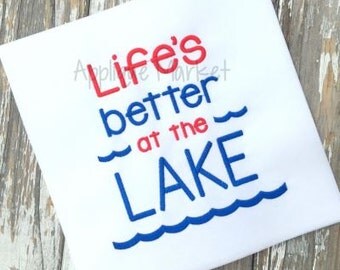 Machine Embroidery Design Applique Life's Better at the Lake INSTANT DOWNLOAD