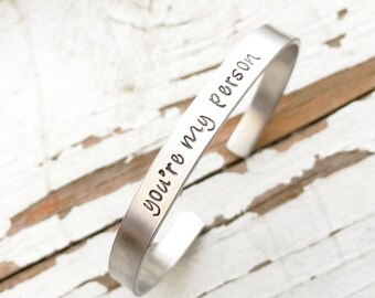 You're My Person cuff youre my person bracelet brunette & blonde best friends BFF gift quote hand stamped bracelet bangle cuff